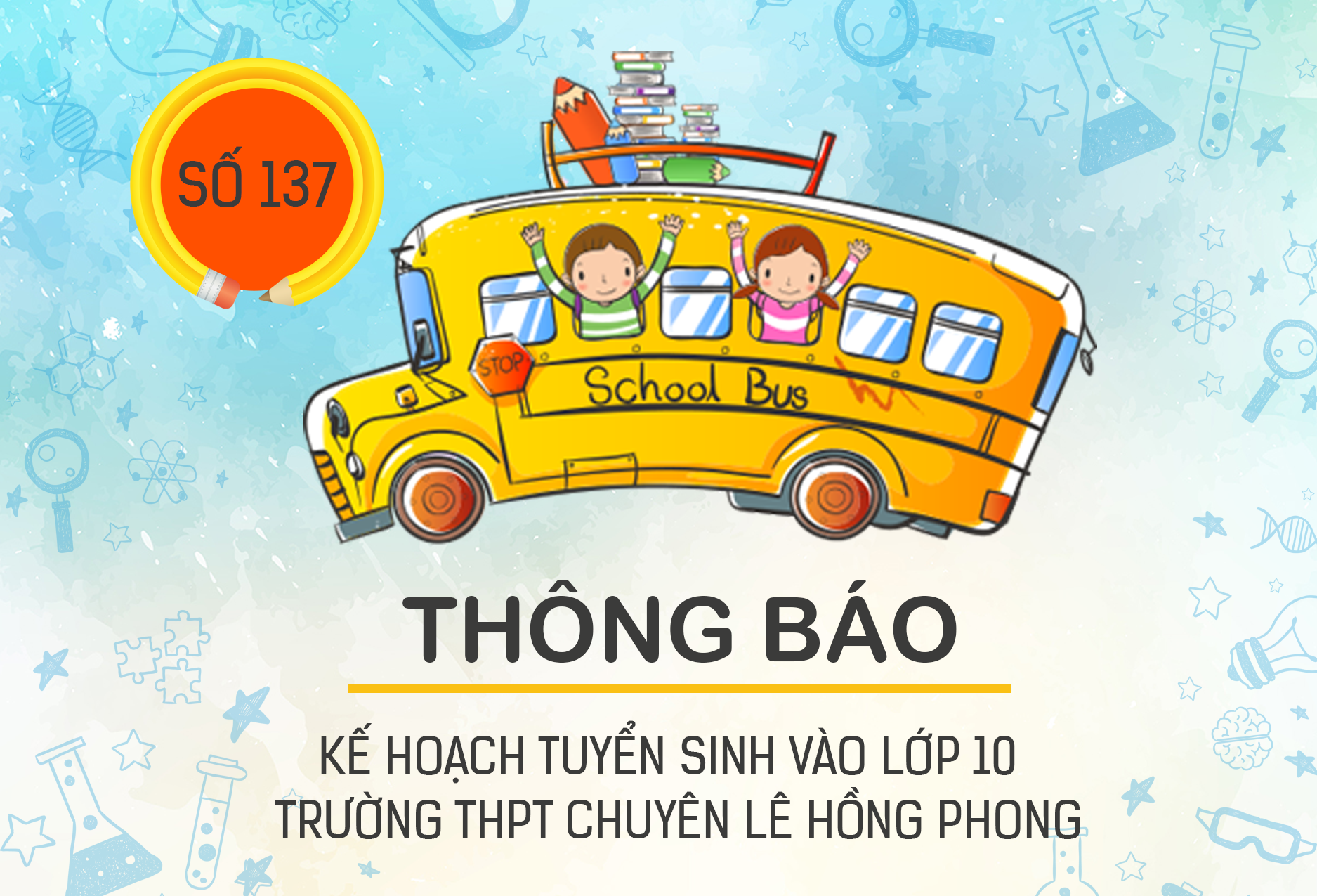 Thông báo kế hoạch tuyển sinh vào lớp 10 trường THPT chuyên Lê Hồng Phong - Nam Định năm học 2022 - 2023